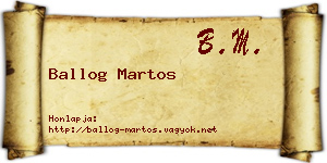 Ballog Martos névjegykártya